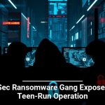 KillSec Ransomware Gang Exposed as Teen-Run Operation